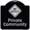 Signmission Designer Series-Private Community With No Outlet Symbol, 18" x 18", BS-1818-9785 A-DES-BS-1818-9785 - alternate 1